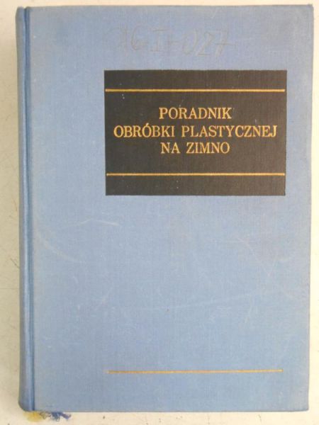 Romanowski W.P. - Poradnik obróbki plastycznej na zimno
