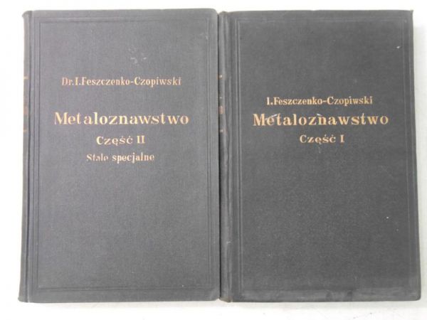 Metaloznawstwo, Tom I-II, 1930 r.