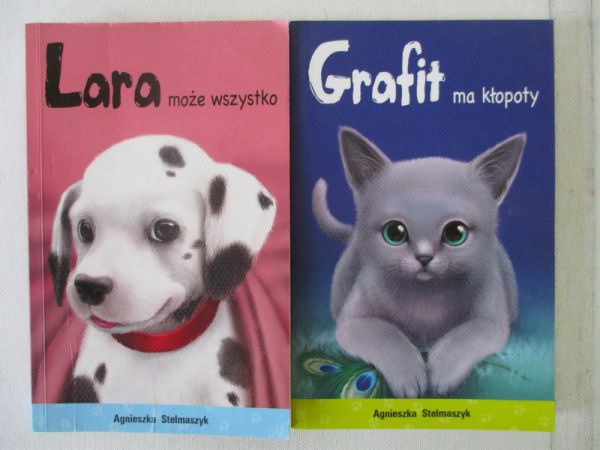 Stelmaszyk Agnieszka - Lara może wszystko / Grafit ma kłopoty