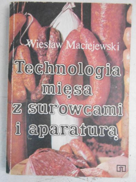 Technologia mięsa z surowcami i aparaturą