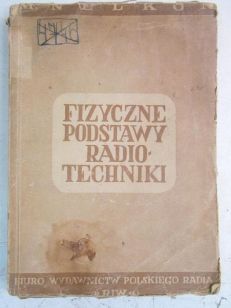 Fizyczne podstawy radiotechniki, 1947 r.