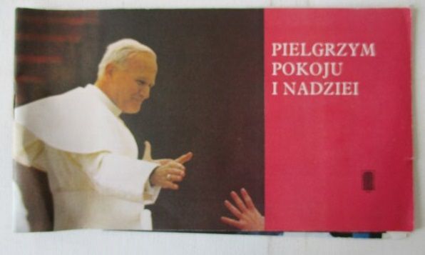 Pielgrzym pokoju i nadziei