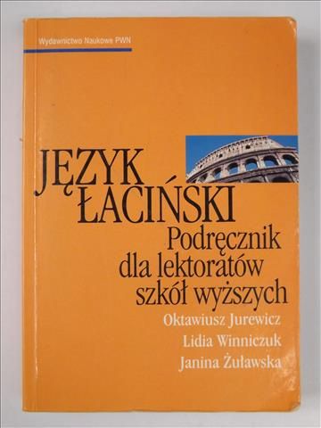 Oktawiusz - Język łaciński. Podręcznik dla lektoratów szkół wyższych