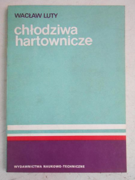 Chłodziwa hartownicze