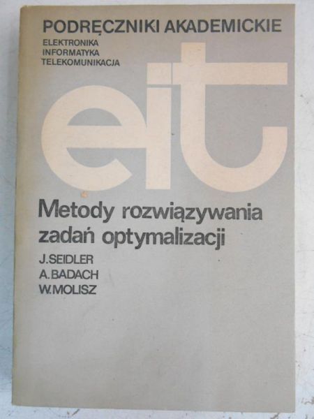 Seidler J. - Metody rozwiązywania zadań optymalizacji