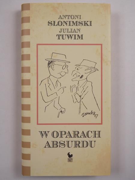 Tuwim Julian - W oparach absurdu