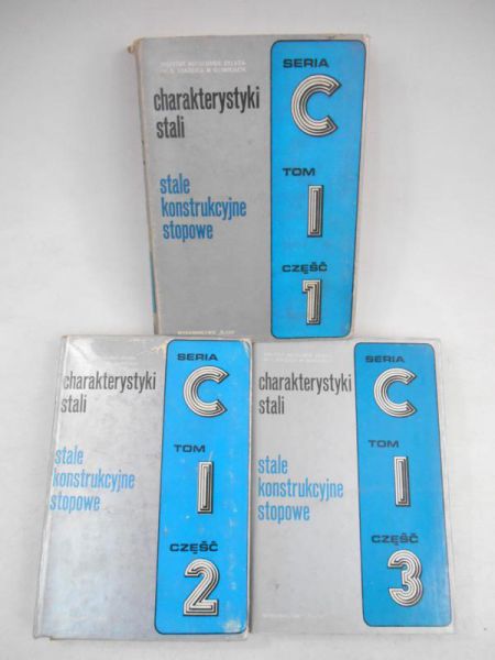 Charakterystyki stali. Stale konstrukcyjne stopowe. Tom I, cz. 1-3