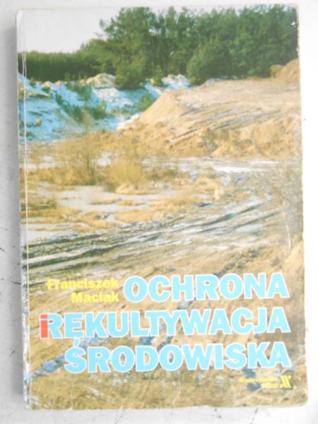 Ochrona i rekultywacja środowiska