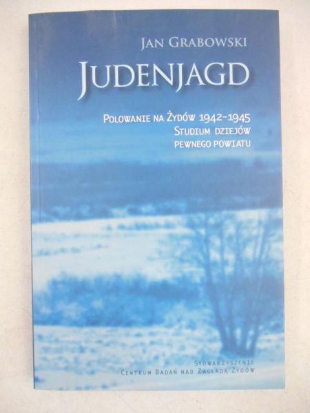 Judenjagd. Polowanie na Żydów 1942-1945