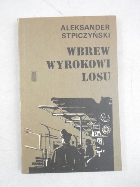 Wbrew wyrokowi losu