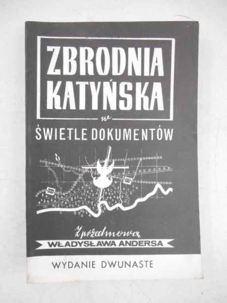 Zbrodnia katyńska w świetle dokumentów