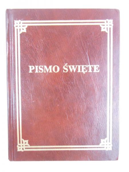 Pismo Święte Starego i Nowego Testamentu