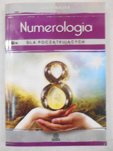 Bauer Gerie - Numerologia dla początkujacych