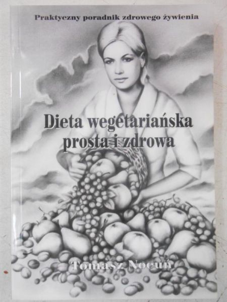Dieta wegetariańska prosta i zdrowa