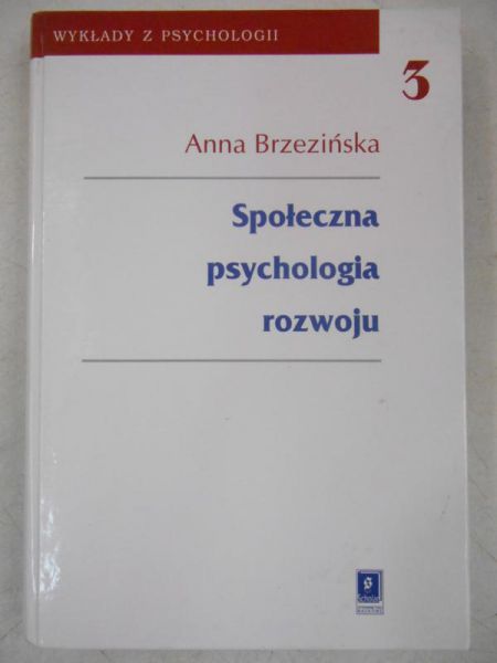 Społeczna psychologia rozwoju, tom III