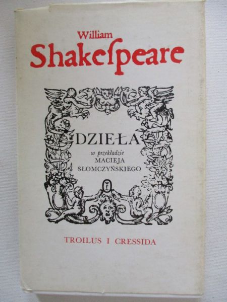 Dzieła. Troilus i Cressida