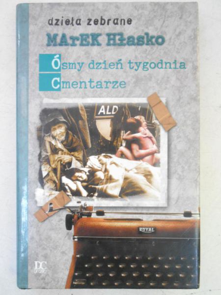 Hłasko Marek - Ósmy dzień tygodnia. Cmentarz
