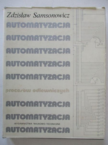 Samsonowicz Zdzisław - Automatyzacja procesów odlewniczych