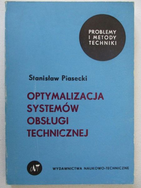 Optymalizacja systemów obsługi technicznej