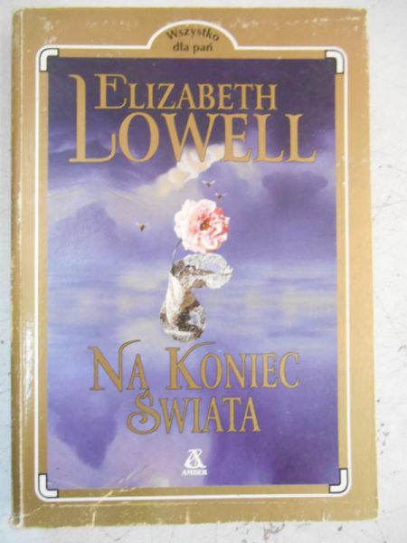 Lowell Elizabeth - Na koniec świata