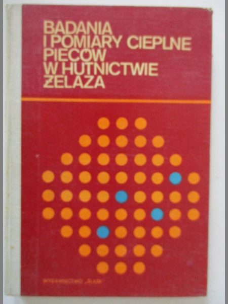 Badania i pomiary cieplne pieców w hutnictwie żelaza