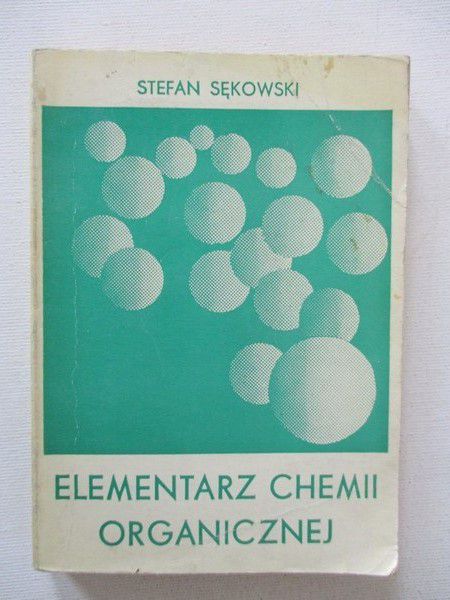 Sękowski Stefan - Elementarz chemii organicznej