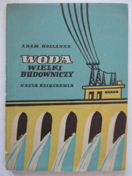 Woda wielki budowniczy