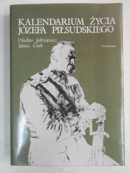 Kalendarium życia Józefa Piłsudskiego, Tom III