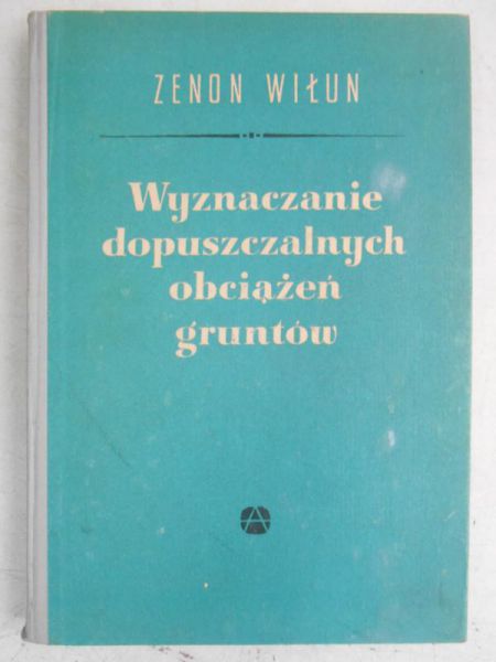 Wyznaczanie dopuszczalnych obciążeń gruntów