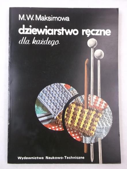 Dziewiarstwo ręczne dla każdego