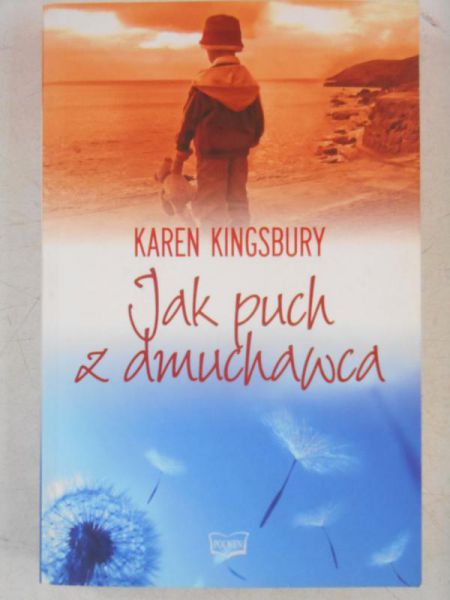 Kingsbury Karen - Jak puch z dmuchawca