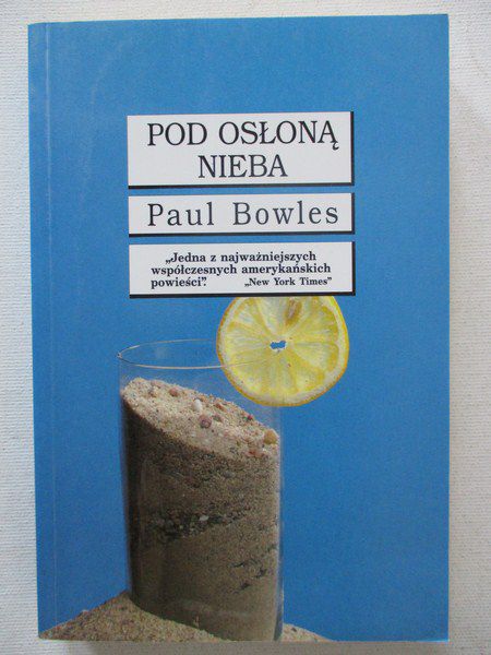 Bowles Paul - Pod osłoną nieba