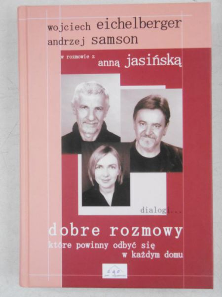 Samson Andrzej - Dobre rozmowy, które powinny odbyć się w każdym domu