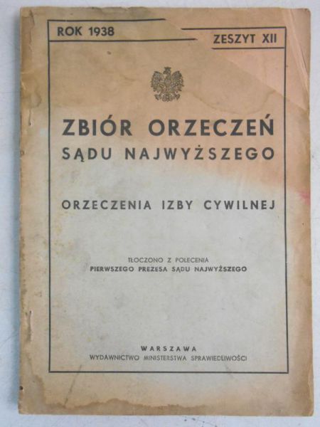 Zbiór orzeczeń Sądu Najwyższego. Zeszyt XII, 1938 r.