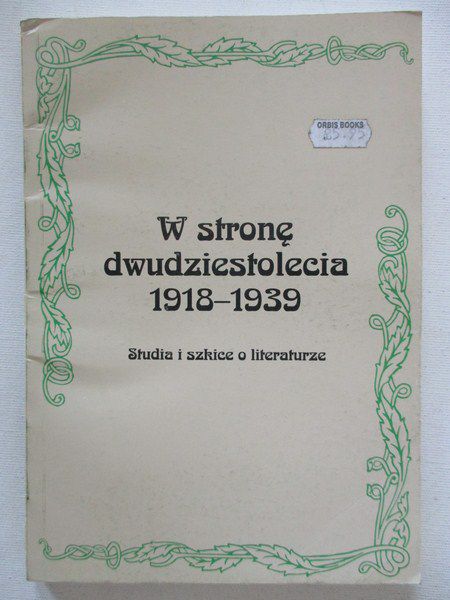 W stronę dwudziestolecia 1918-1939