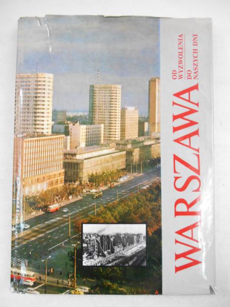Warszawa od wzwolenia do naszych dni