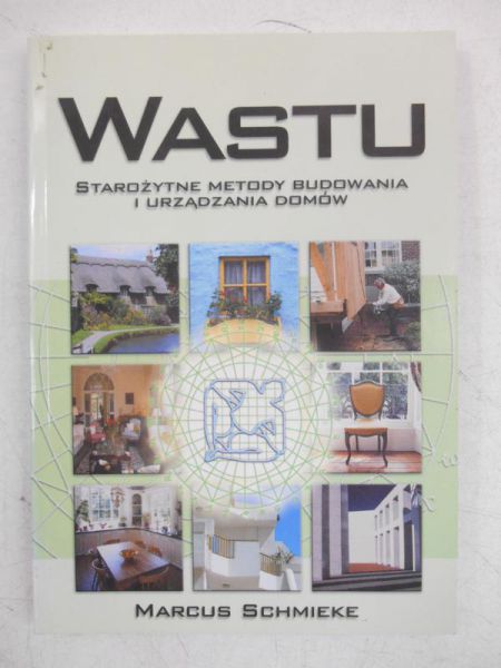Wastu. Starożytne metody budowania domów