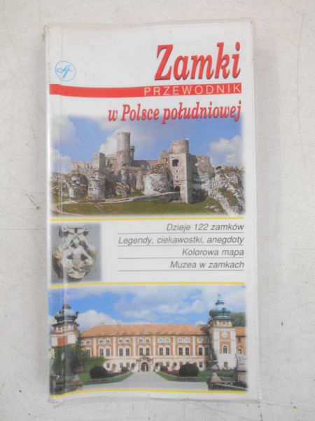 Zamki w Polsce południowej. Przewodnik