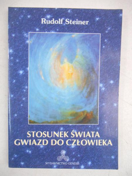 Steiner Rudolf - Stosunek świata gwiazd do człowieka
