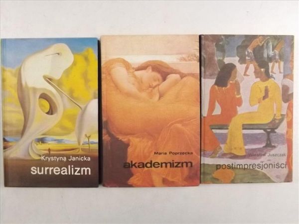 / Juszczak Wiesław / Janicka Krystyna - Akademizm / Postimpresjoniści / Surrealizm