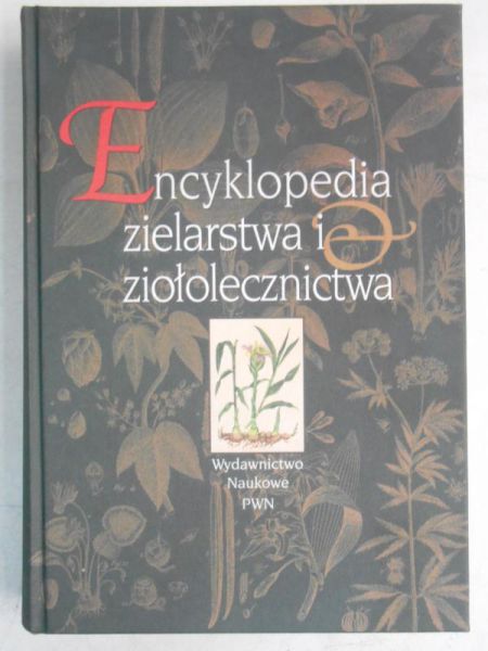 Encyklopedia zielarstwa i ziołolecznictwa