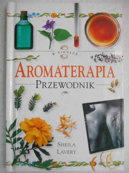Aromaterapia. Przewodnik
