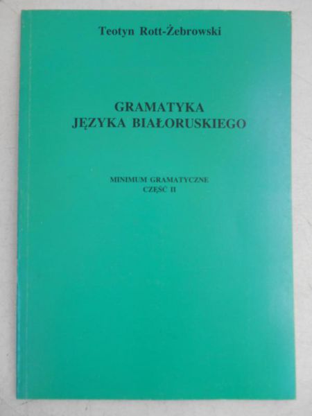 Gramatyka języka białoruskiego, część II