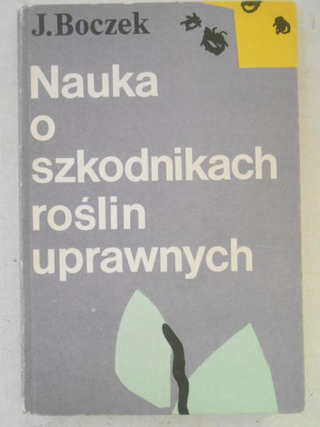 Nauka o szkodnikach roślin uprawnych