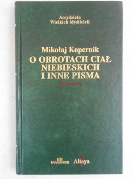 O obrotach ciał niebieskich i inne pisma
