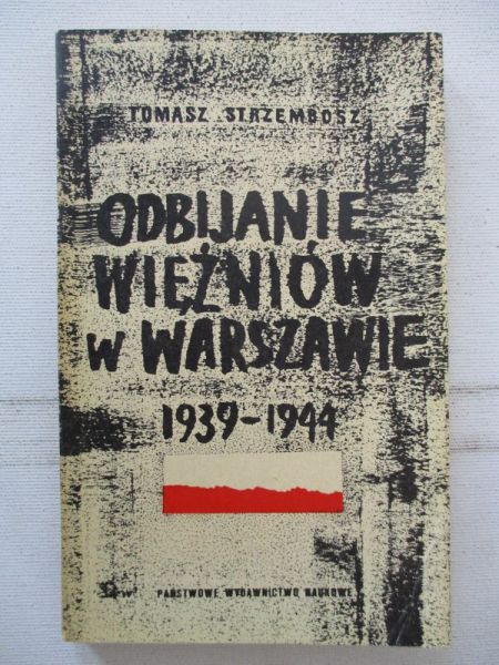 Odbijanie więźniów w Warszawie