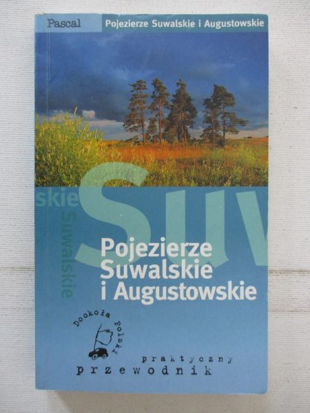 Pojezierze Suwalskie i Augustowskie