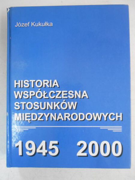 Historia wspólczesnych stosunków międzynarodowych