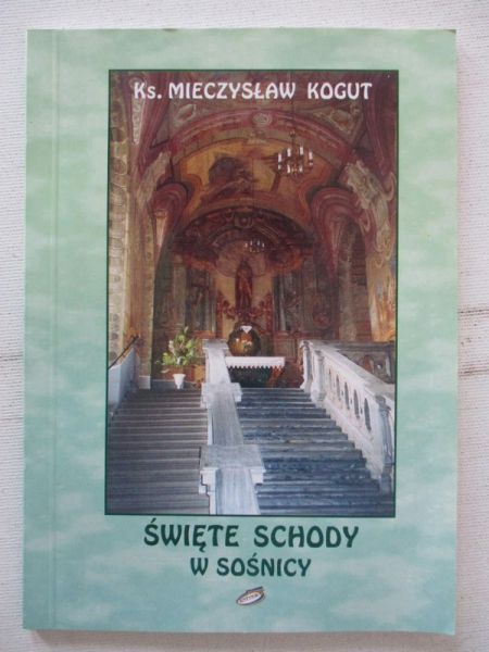 Święte schody w Sośnicy