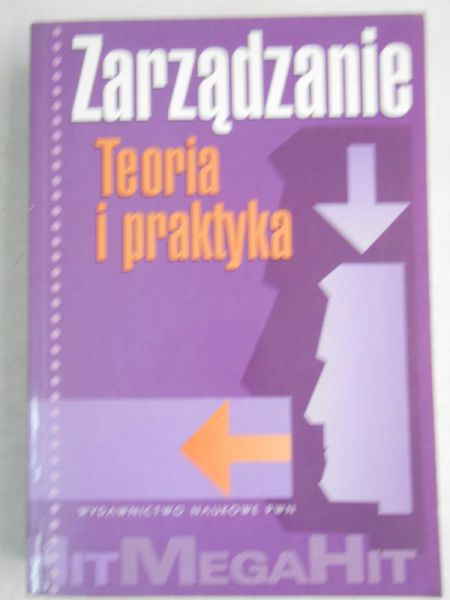 Koźmiński Andrzej K.  - Zarządzanie. Teoria i praktyka
